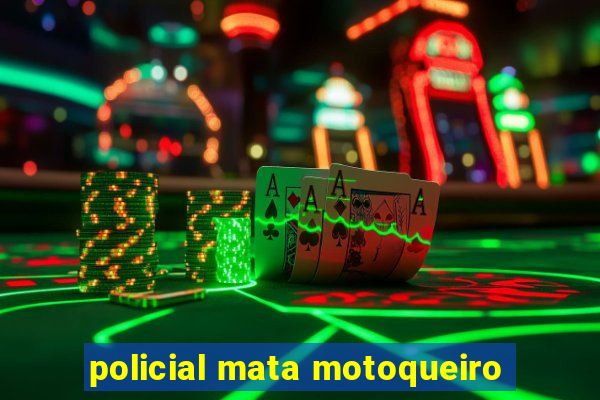 policial mata motoqueiro